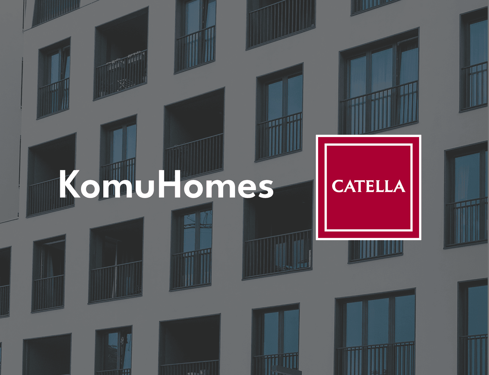 Komu Homes x Catella